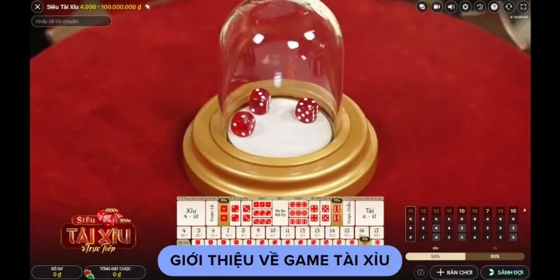Giới thiệu về game Tài Xỉu Giới thiệu về game Tài Xỉu